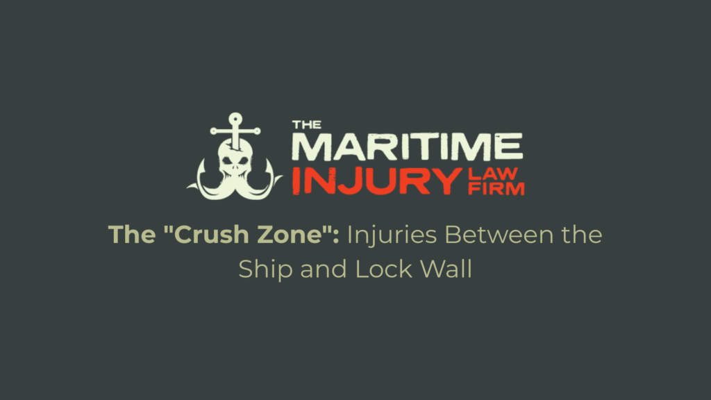 The "Crush Zone": Injuries Between the Ship and Lock Wall